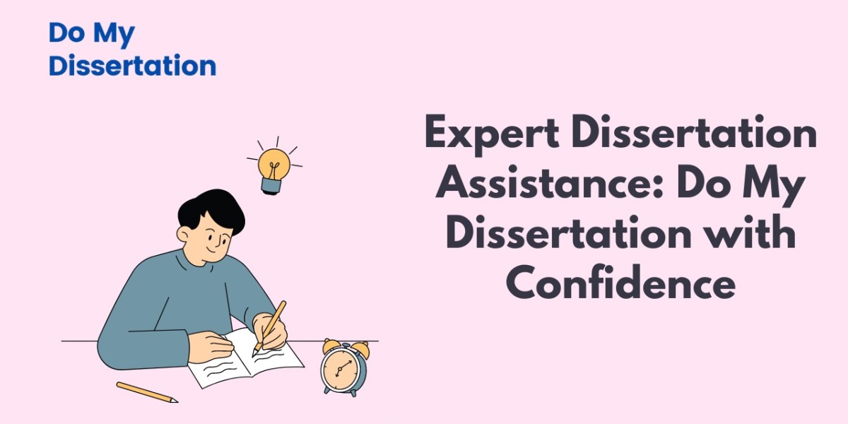 Need Expert Help? Do My Dissertation with Confidence