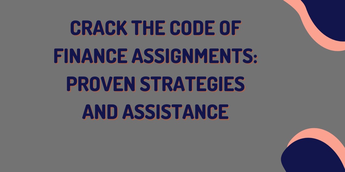 Crack the Code of Finance Assignments: Proven Strategies and Assistance